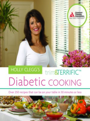 cover image of Holly Clegg's Trim and Terrific Diabetic Cooking